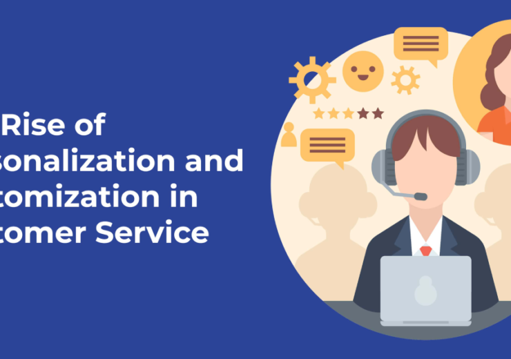 vserve | The Rise of Personalization and Customization in Customer Service