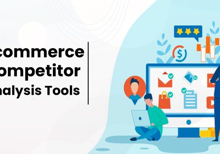 vserve | Ecommerce Competitor Analysis: Top Five Tools to Unlock Competitive Insights for Your Business