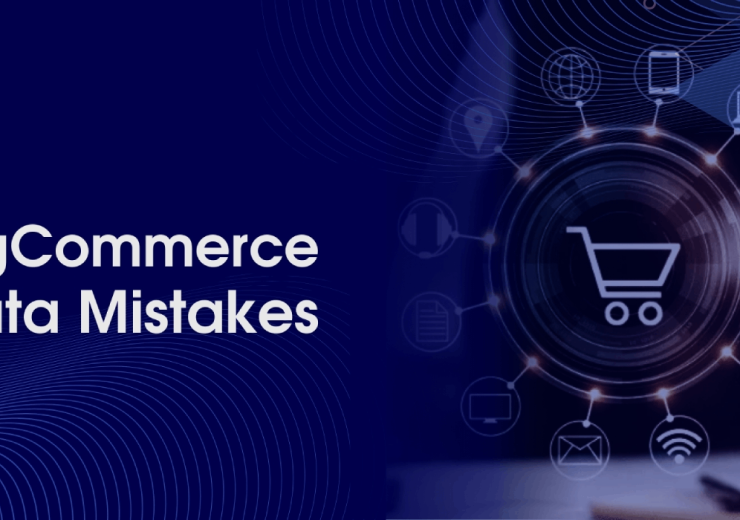 vserve | Common BigCommerce Data Mistakes and How to Avoid Them for a Flawless Store