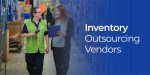 Top 6 Demand Planning & Forecasting Tools for Inventory Outsourcing Vendors