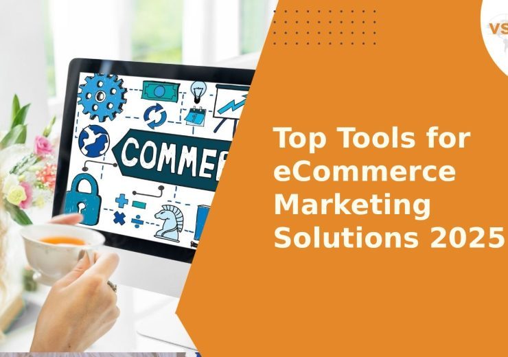 vserve | Top Tools for eCommerce Marketing Solutions to Boost ROI in 2025