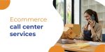 vserve | Top 5 eCommerce Product Entry Solutions Every Online Store Should Use Top 10 eCommerce Call Center Outsourcing Strategies to Cut Costs and Scale Fast