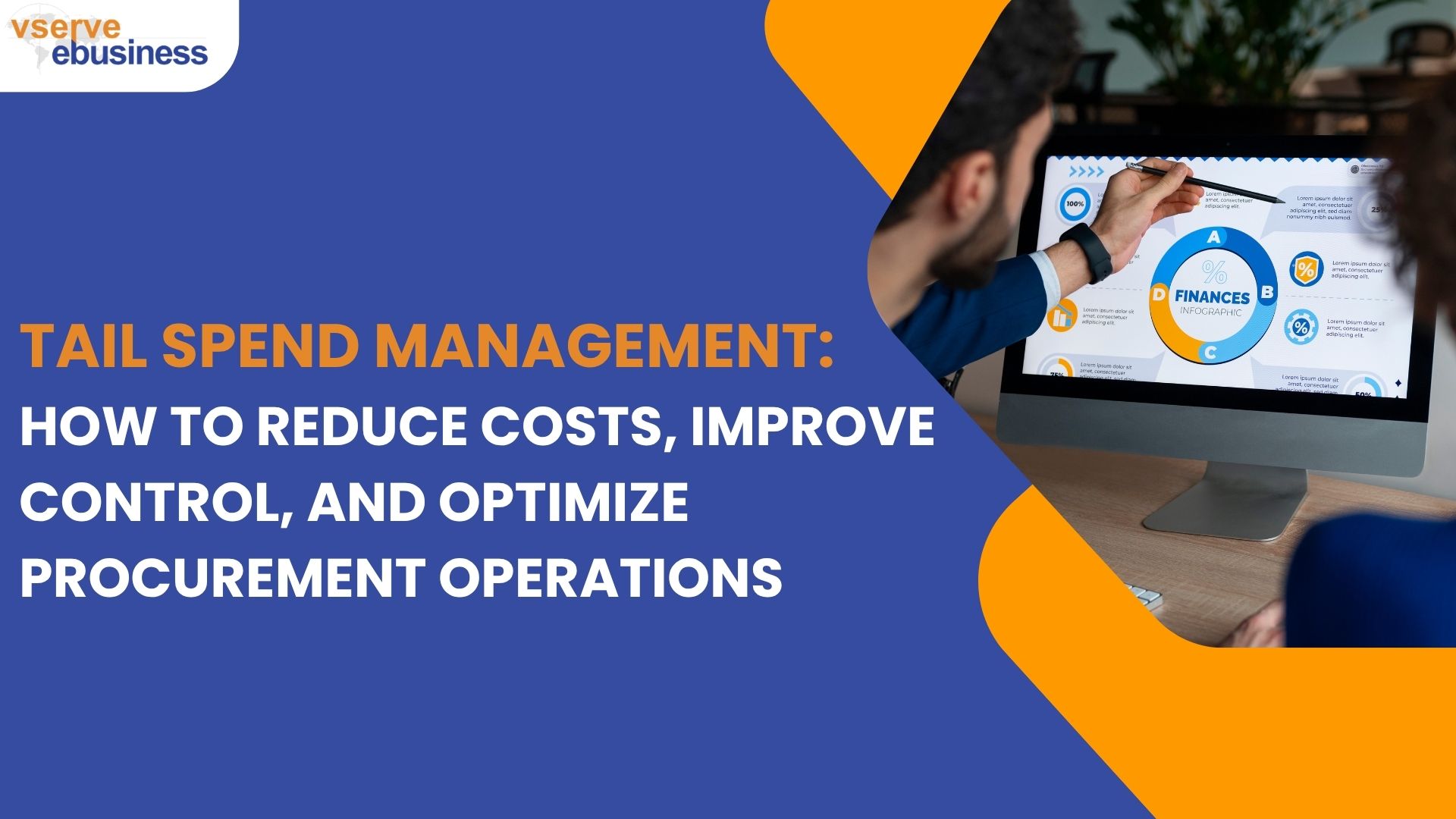 vserve | Tail Spend Management: How to Reduce Costs, Improve Control, and Optimize Procurement Operations vserve | Tail Spend Management: How to Reduce Costs, Improve Control, and Optimize Procurement Operations