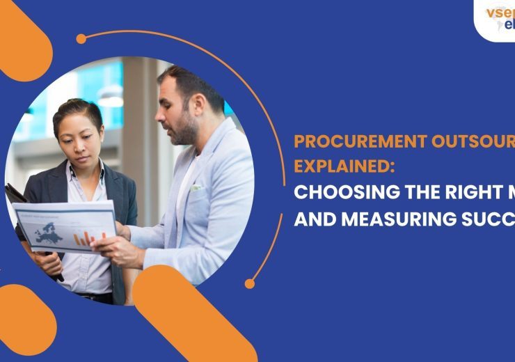 vserve | Procurement Outsourcing Explained: Choosing the Right Model and Measuring Success