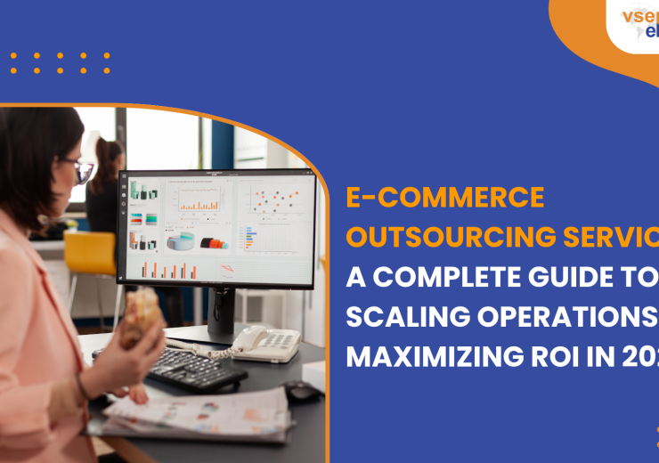 vserve | E-commerce Outsourcing Services: A Complete Guide to Scaling Operations and Maximizing ROI in 2026