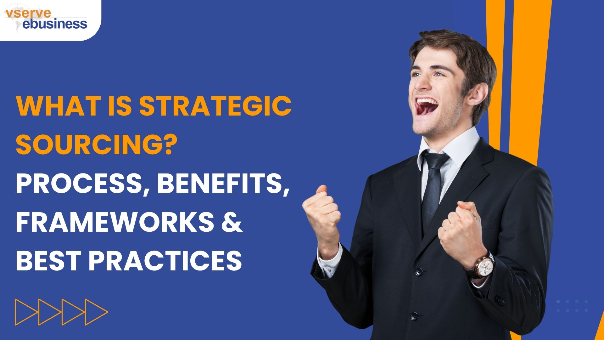 vserve | What Is Strategic Sourcing? Process, Benefits, Frameworks & Best Practices vserve | What Is Strategic Sourcing? Process, Benefits, Frameworks & Best Practices