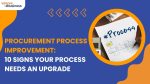 vserve | Procurement Process Improvement: 10 Signs Your Process Needs an Upgrade Procurement Process Improvement: 10 Signs Your Process Needs an Upgrade