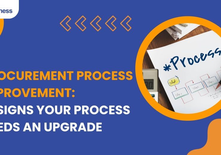 vserve | Procurement Process Improvement: 10 Signs Your Process Needs an Upgrade