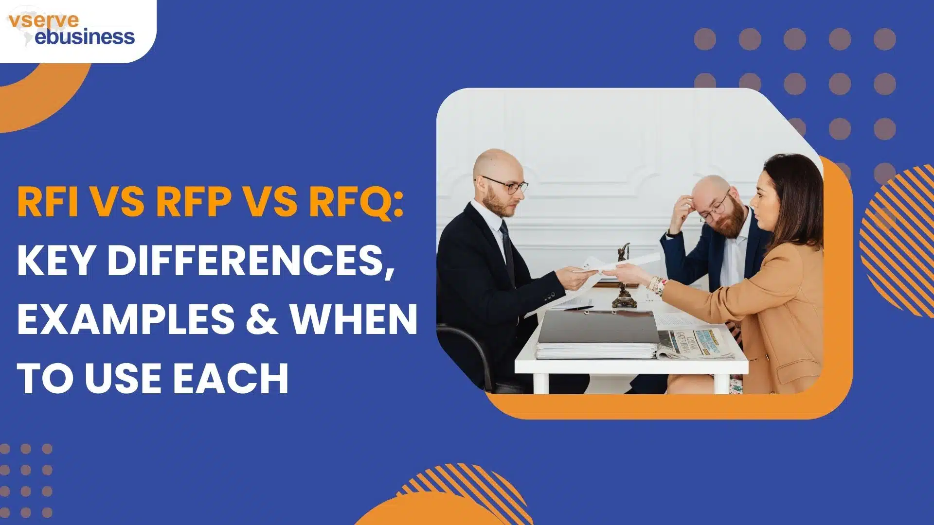 vserve | RFI vs RFP vs RFQ: Key Differences, Examples & When to Use Each