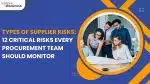 vserve | Types of Supplier Risks: 12 Critical Risks Every Procurement Team Should Monitor Types of Supplier Risks: 12 Critical Risks Every Procurement Team Should Monitor