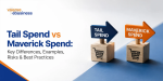 vserve | Tail Spend vs Maverick Spend: Key Differences, Examples, Risks & Best Practices Tail Spend vs Maverick Spend: Key Differences, Examples, Risks & Best Practices