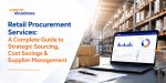 vserve | Retail Procurement Services: A Complete Guide to Strategic Sourcing, Cost Savings & Supplier Management Retail Procurement Services: A Complete Guide to Strategic Sourcing, Cost Savings & Supplier Management