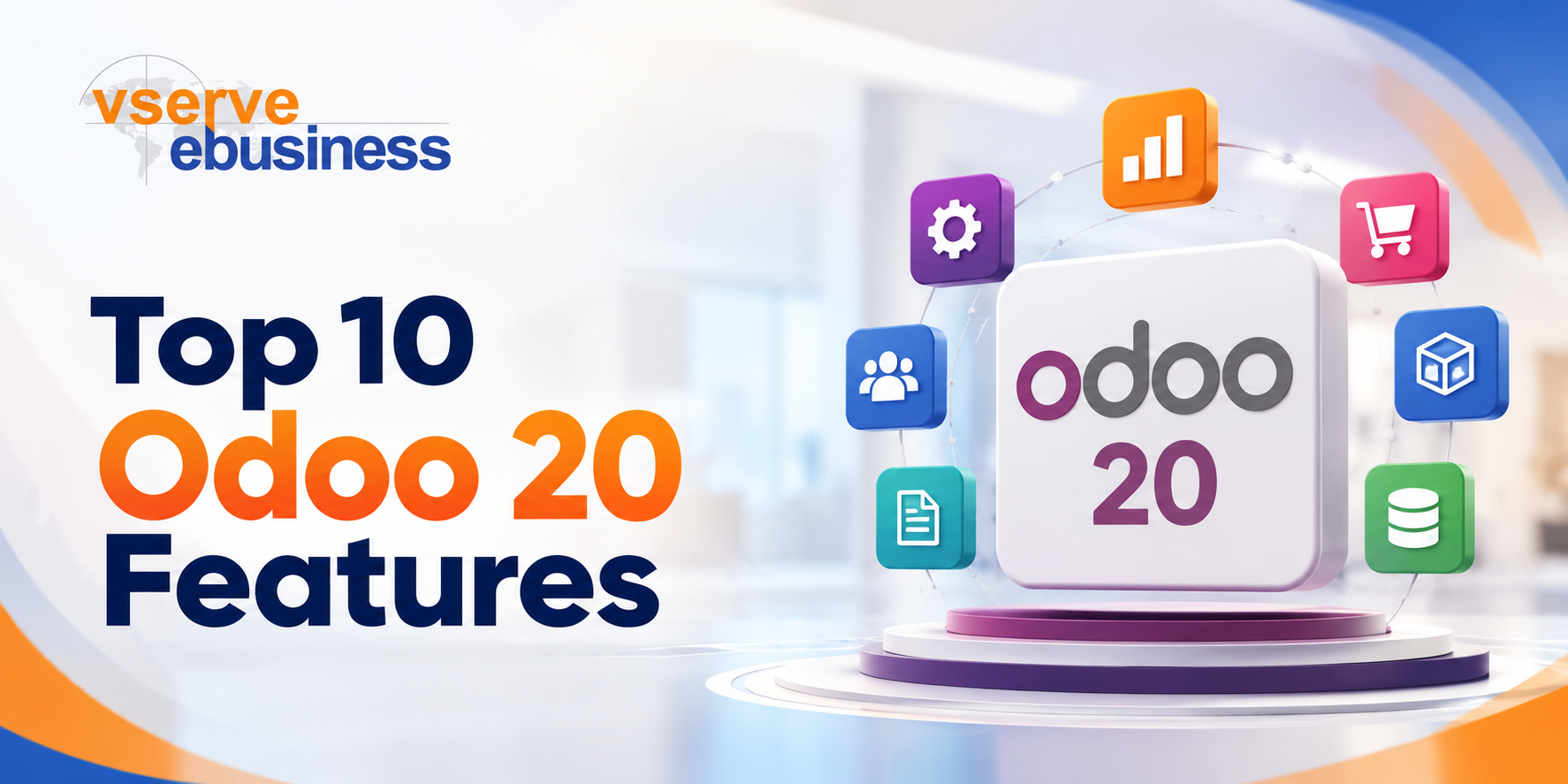 Top 10 Odoo 20 Features
